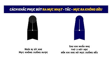 Cách khắc phục bút MỰC RA NHẠT, Tắc mực, xuống mực không đều | PENPRO