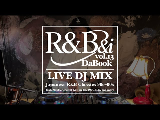 R&B DJ MIX】Japanese R&B Classics 90s–00s | Live DJ Set by DaBook