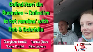 Colindători din Bucovina - Colindăm la tot românu' with Rob & Gabriella 🥰🎄🧑‍🎄