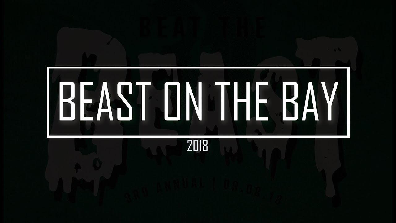 Beast on the Bay 2018 YouTube