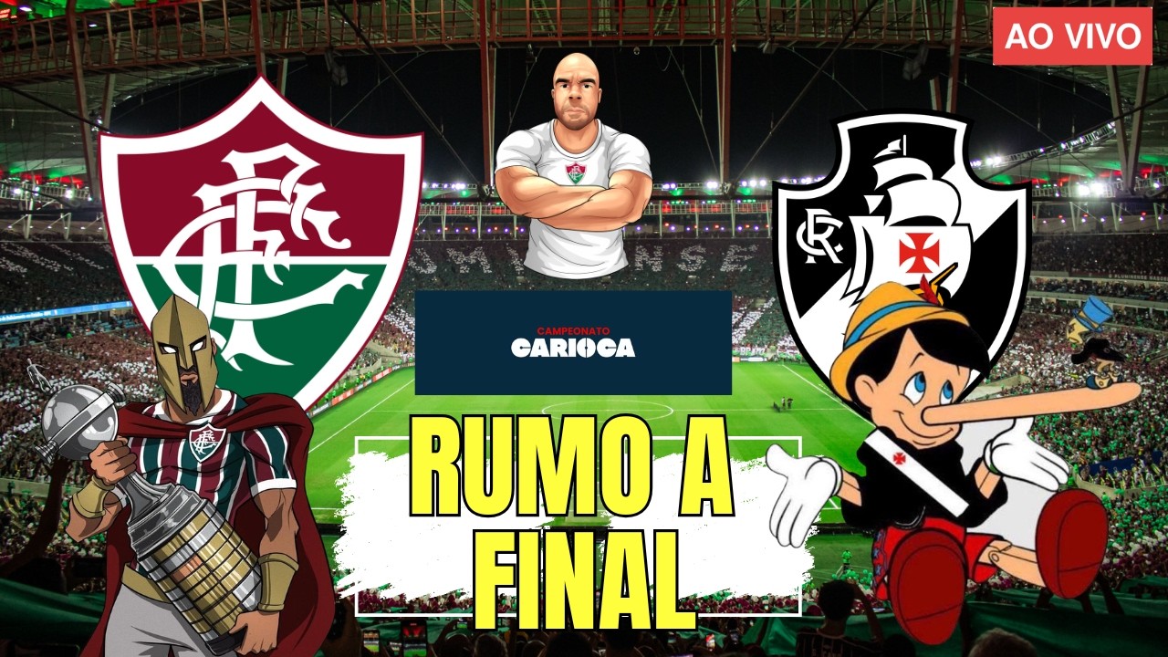 OBRIGAÇÃO VENCER E ATROPELAR PARA GARANTIR VAGA NA FINAL DO CARIOCÃO | FLUMINENSE X VASCO