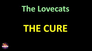 The Cure - The Lovecats (Lyrics version)