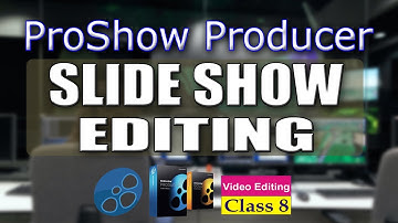 Proshow Producer Tutorial in Urdu/Hindi | Part 1 | Video Editing Class 8