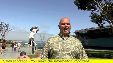 How to sell more and avoid sales sabotage You make the information imortant - Scott Sylvan Bell