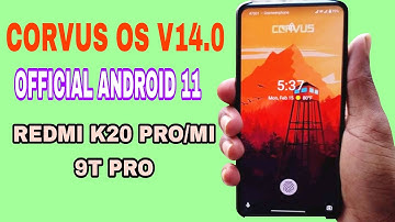 CORVUS OS v14.0 (REDMI K20 PRO/MI 9T PRO)