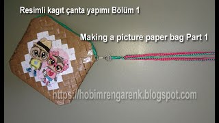 Resimli kagıt çanta yapımı Bölüm 1 / Making a picture paper bag Part 1 / Geridönüşüm  /  Recycle