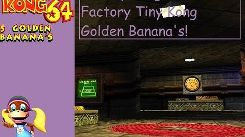 Donkey Kong 64 Frantic Factory Tiny Kong Golden Banana