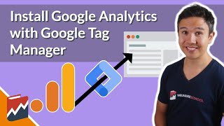 Install Google Analytics with Google Tag Manager