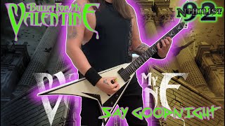 Bullet For My Valentine - Say Goodnight (Guitar Cover)