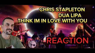 Chris Stapleton, Dua Lipa - Think I’m In Love With You (Live From The 59th ACM Awards) reaction