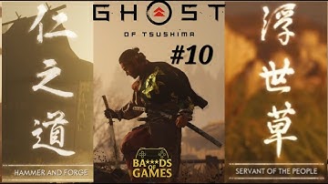 Ghost of Tsushima – Part 10 | Servant of the People + Hammer and Forge No Commentary | PS5 Gameplay