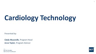 BCIT Cardiology Technology Online Information Session 2021 02 01