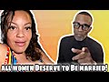 All Women Deserve to Be Wives & Men Deserve S*x! | Kevin Samuels Reaction