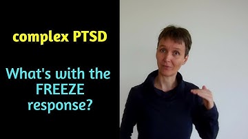 freeze response and complex PTSD