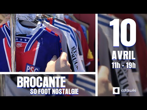 Brocante So Foot Nostalgie #3 à Paris le dimanche 10 avril (avec dédicaces de Tony Vairelles)