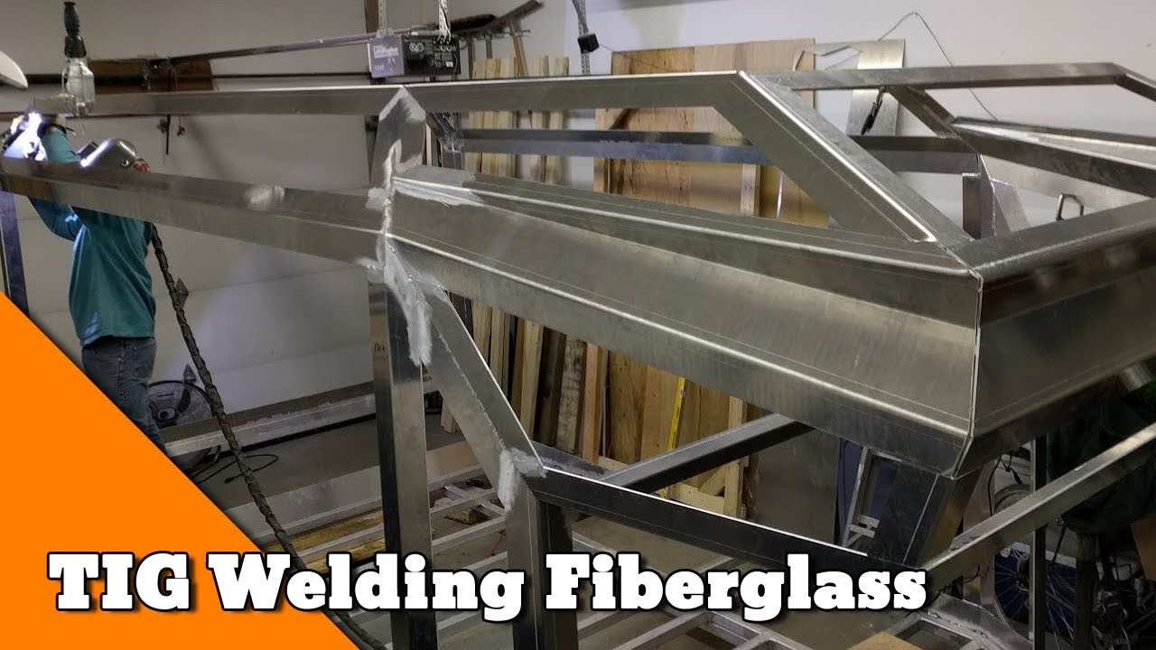 TIG/MIG Welding Aluminum to Fiberglass How to build an Overlander YouTube