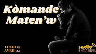 KÔMANDE MATEN'W | RADIO EMMANUEL |PAST P.B. ROCHE