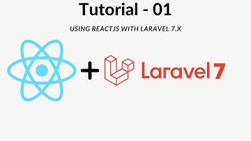 Using React with Laravel 7 | Laravel 7 with Laradock | Tutorial 01