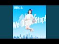 We Don&#39;t Stop! (Haruka Solo Version)