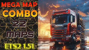 Mega Map Combo for ETS2 1.51 with Promods, Roex, Eurafrica, Poland Rebuilding and others (22 Maps)