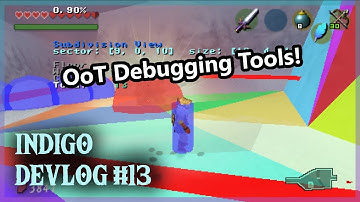 Debug Tools in modded Ocarina of Time | Indigo Devlog #13