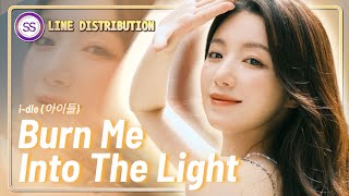 I - Dle (아이들) - Burn Me Into The Light (Minnie & Shuhua) Line Distribution