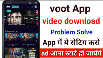 voot app video downloading Problem solution || voot par serial download nahi ho raha hai