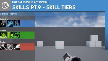 Unreal Engine 4 Tutorial - Skill System Pt.9: Skill Tiers