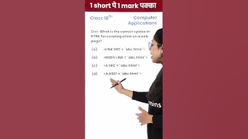 Correct Syntax in HTML for Creating Link on a Web Page - 1 Video 1 Mark पक्का for Board Exam! #Short