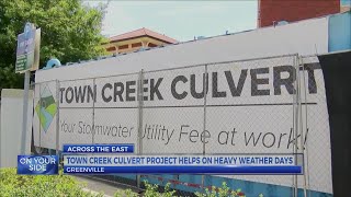 Greenville's Town Creek Culvert project is put to the test during heavy rainfall