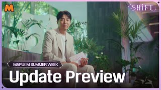 [메이플스토리M] 「SHIFT」 Summer Update Preview I MAPLE M SUMMER WEE…