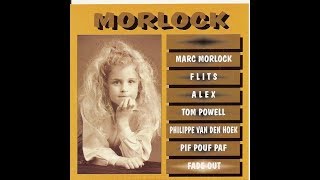 Marc Morlock  - Mon rêve a moi (1995)