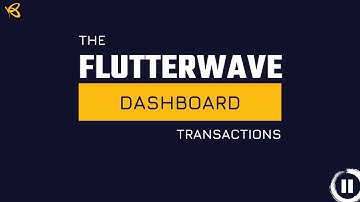 Flutterwave Dashboard - Transactions