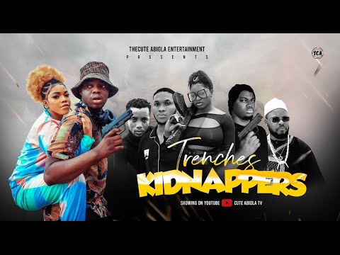 TRENCHES KIDNAPPERS - LATEST 2021 SHORT MOVIE (CUTE ABIOLA TV)