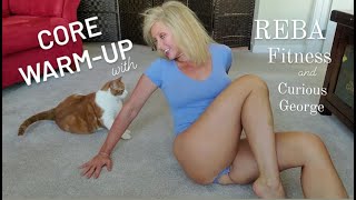 Core Warm Up With Reba Fitness Curious George