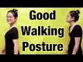 How To Have Good Posture While Walking- Bulletproof Tips!