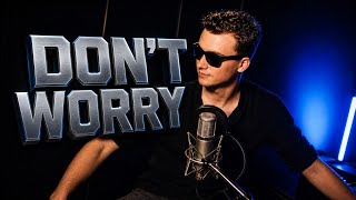 Don't Worry - Madcon (Cover by Yvar & Phantaboulous)