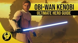OBI-WAN KENOBI - Updated Hero Guide (2019) - STAR WARS Battlefront 2