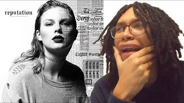 BLACK RAP FAN reacts to Taylor Swift - reputation for the First Time (TAYLOR SAVED MY LIFE)