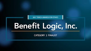 2017 BBB Torch Awards for Ethics Finalist: Benefit Logic, Inc.