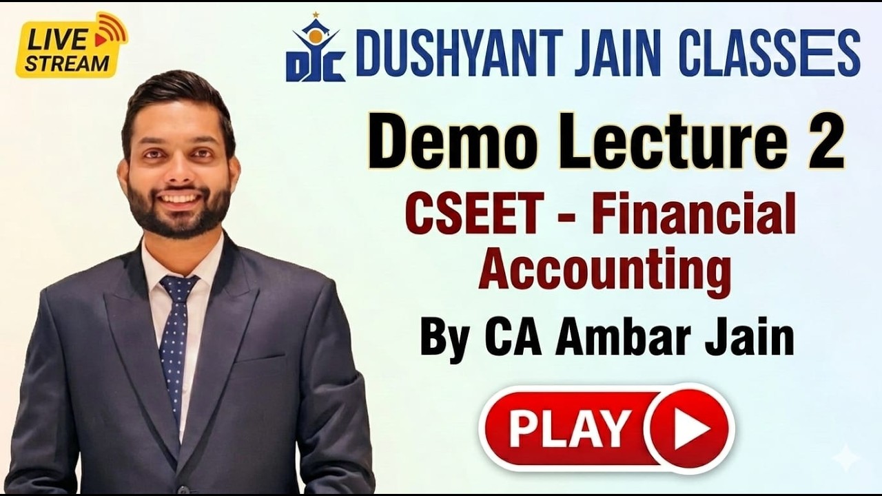 CSEET | ACCOUNTS | CA AMBAR CHOUDHARY | DJC INDORE