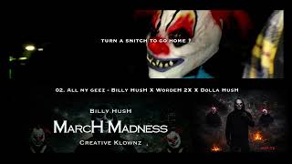 02. Billy HusH - All my Geez FT WordeH 2X & Dolla HusH (Visualizer & Lyric video)
