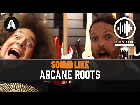 Sound Like Arcane Roots - Without Busting The Bank