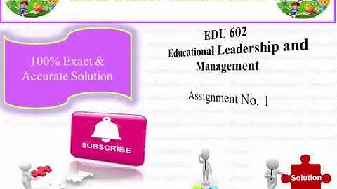 Solution of EDU602 || Assignment No.1| Spring 2020