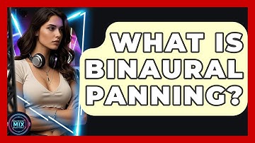 What Is Binaural Panning? - Electronic Mix Masters