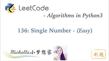 LeetCode in Python 136. Single Number - Michelle小梦想家