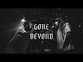 GONE BEYOND - $UICIDEBOY$ ft. Night Lovell & GHOSTEMANE {SLOWED + REVERB}