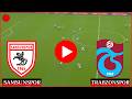 🔴 Samsunspor Trabzonspor Maçı İzle 📺 Trendyol Süper Lig - 26 - Maçı Özet ✅ efootball 21