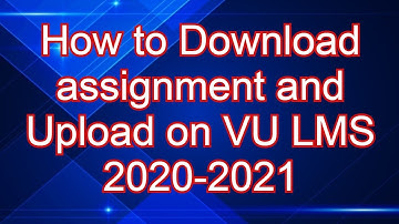 How to Download and Submit assignment on VU LMS