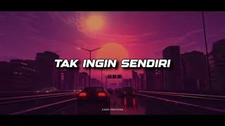 TAK INGIN SENDIRI - JUNGLE DUTCH 2024